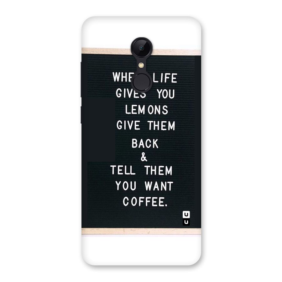 No Lemon Only Coffee Back Case for Redmi 5