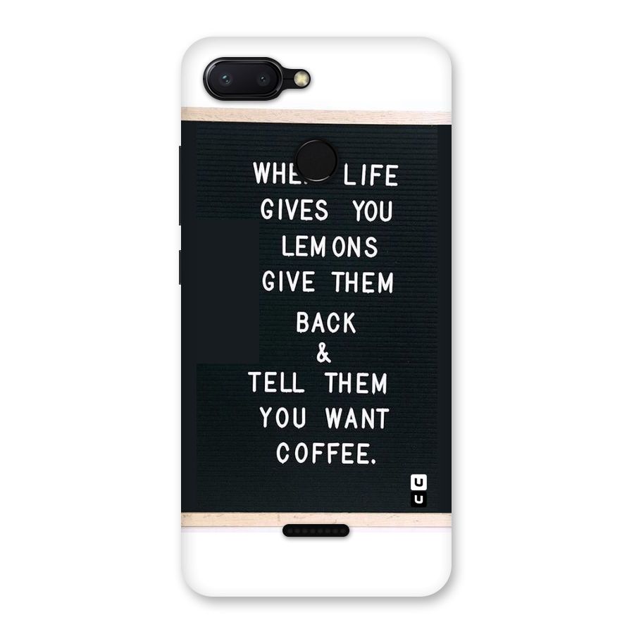 No Lemon Only Coffee Back Case for Redmi 6