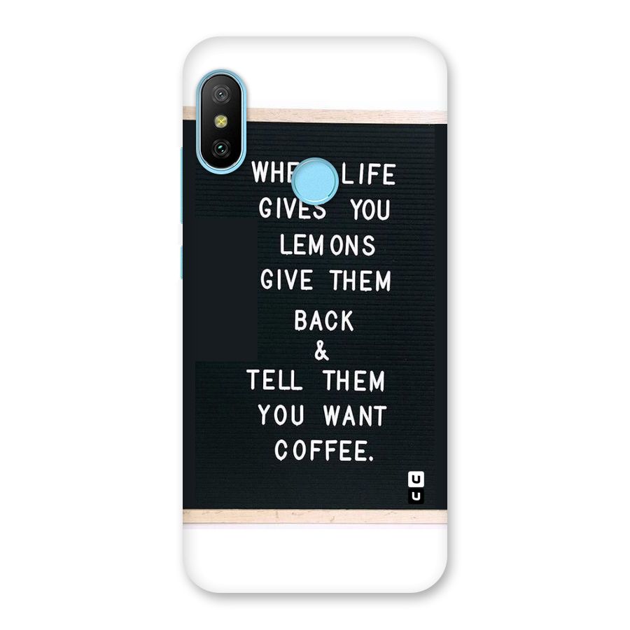 No Lemon Only Coffee Back Case for Redmi 6 Pro