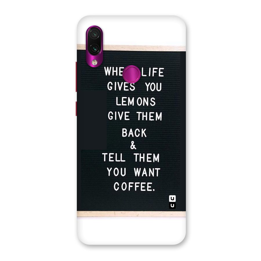 No Lemon Only Coffee Back Case for Redmi Note 7 Pro