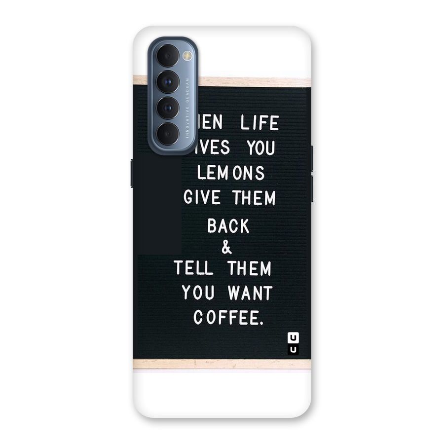 No Lemon Only Coffee Back Case for Reno4 Pro
