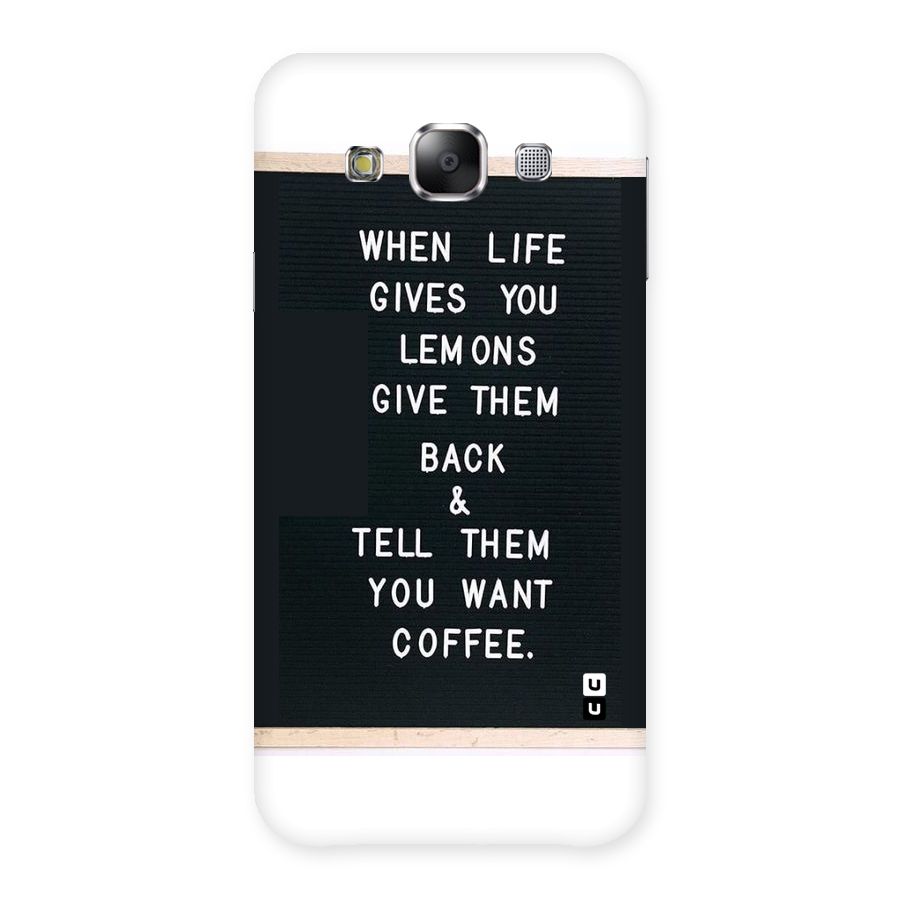 No Lemon Only Coffee Back Case for Samsung Galaxy E5