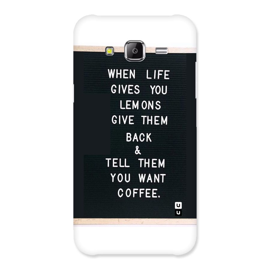 No Lemon Only Coffee Back Case for Samsung Galaxy J2 Prime