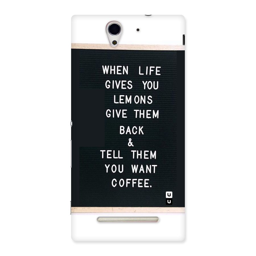 No Lemon Only Coffee Back Case for Sony Xperia C3