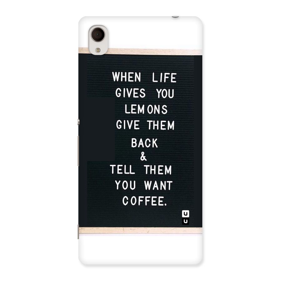 No Lemon Only Coffee Back Case for Sony Xperia M4