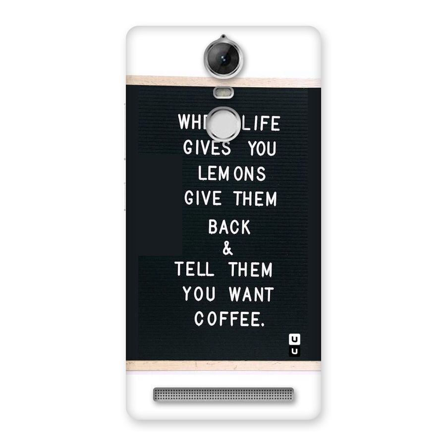 No Lemon Only Coffee Back Case for Vibe K5 Note