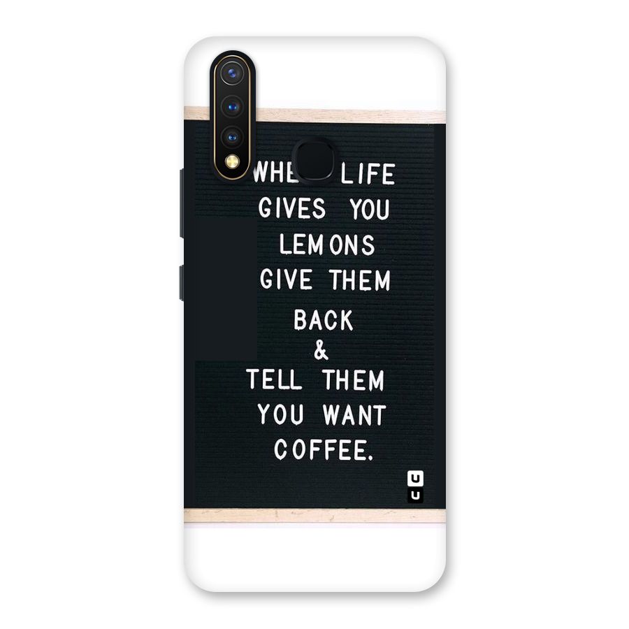 No Lemon Only Coffee Back Case for Vivo U20