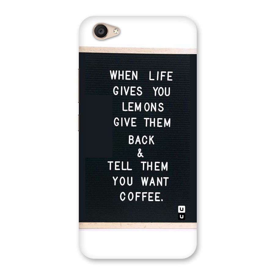 No Lemon Only Coffee Back Case for Vivo V5 Plus