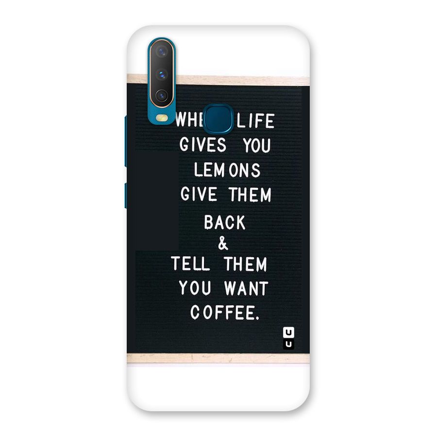No Lemon Only Coffee Back Case for Vivo Y17