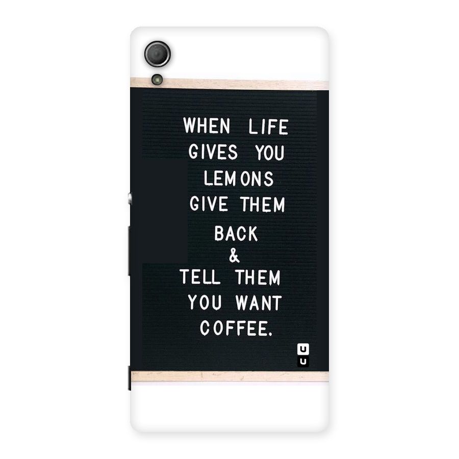 No Lemon Only Coffee Back Case for Xperia Z4