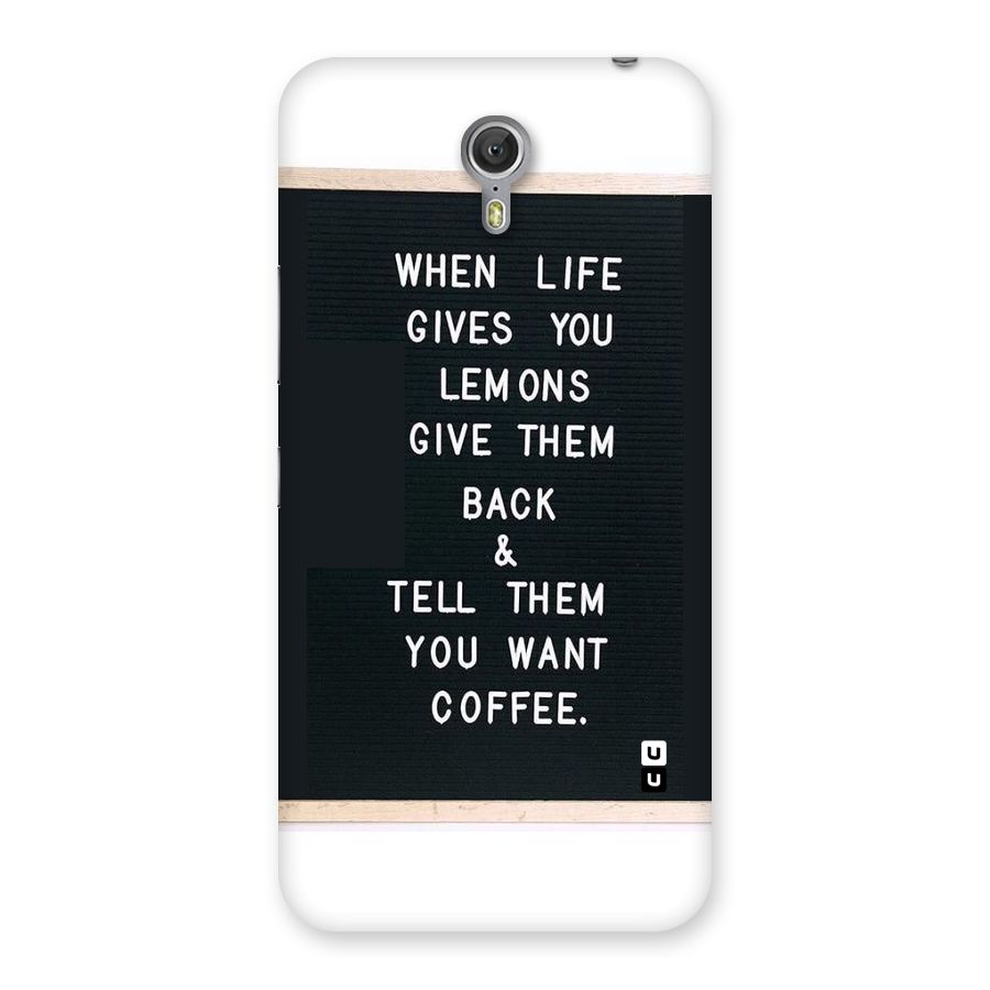No Lemon Only Coffee Back Case for Zuk Z1