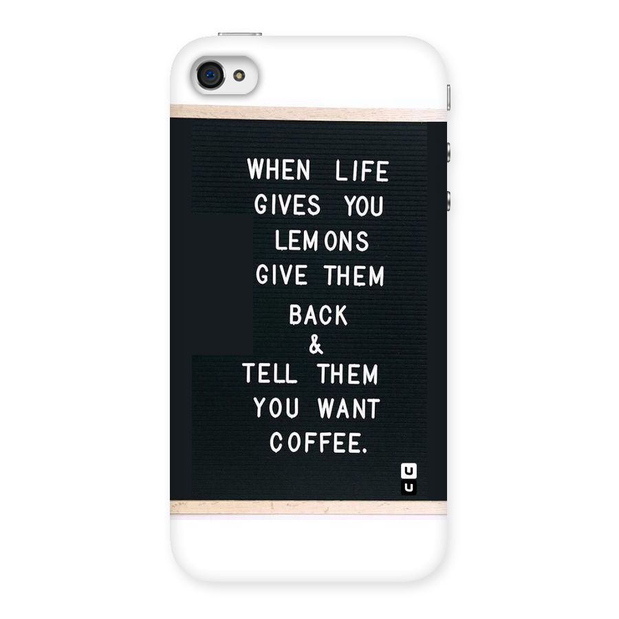 No Lemon Only Coffee Back Case for iPhone 4 4s
