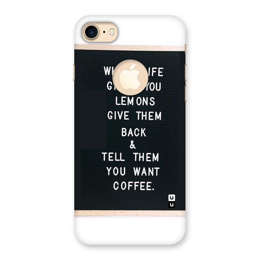 No Lemon Only Coffee Back Case for iPhone 7 Logo Cut