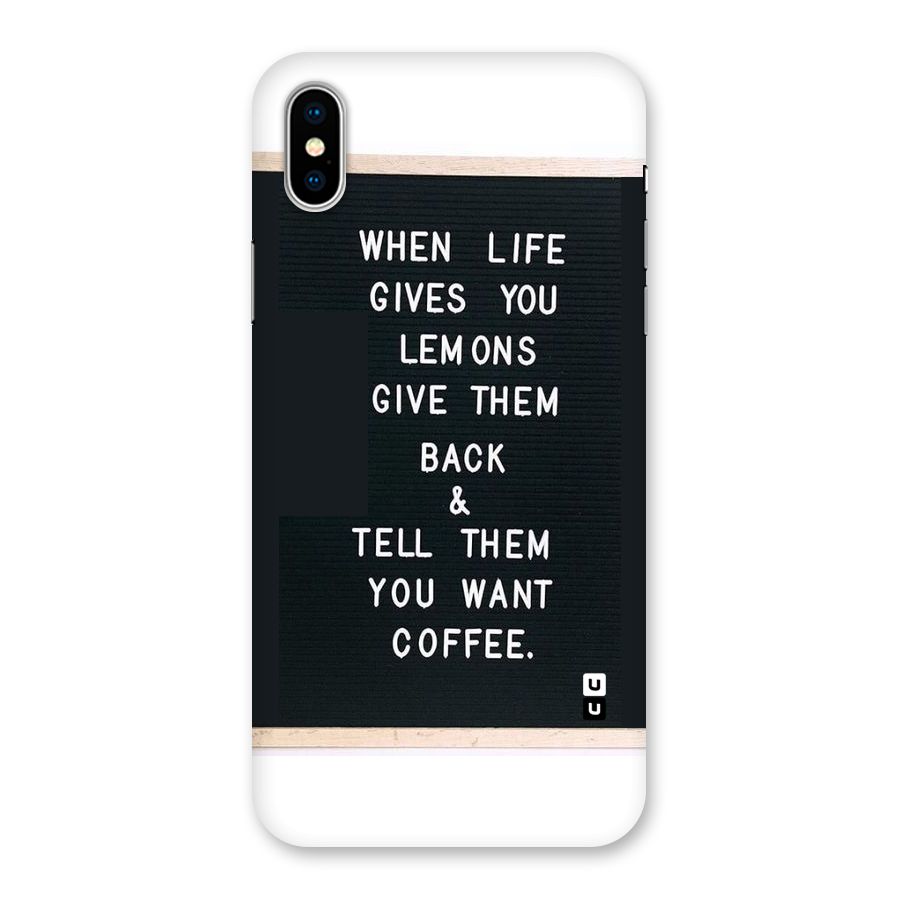 No Lemon Only Coffee Back Case for iPhone XS