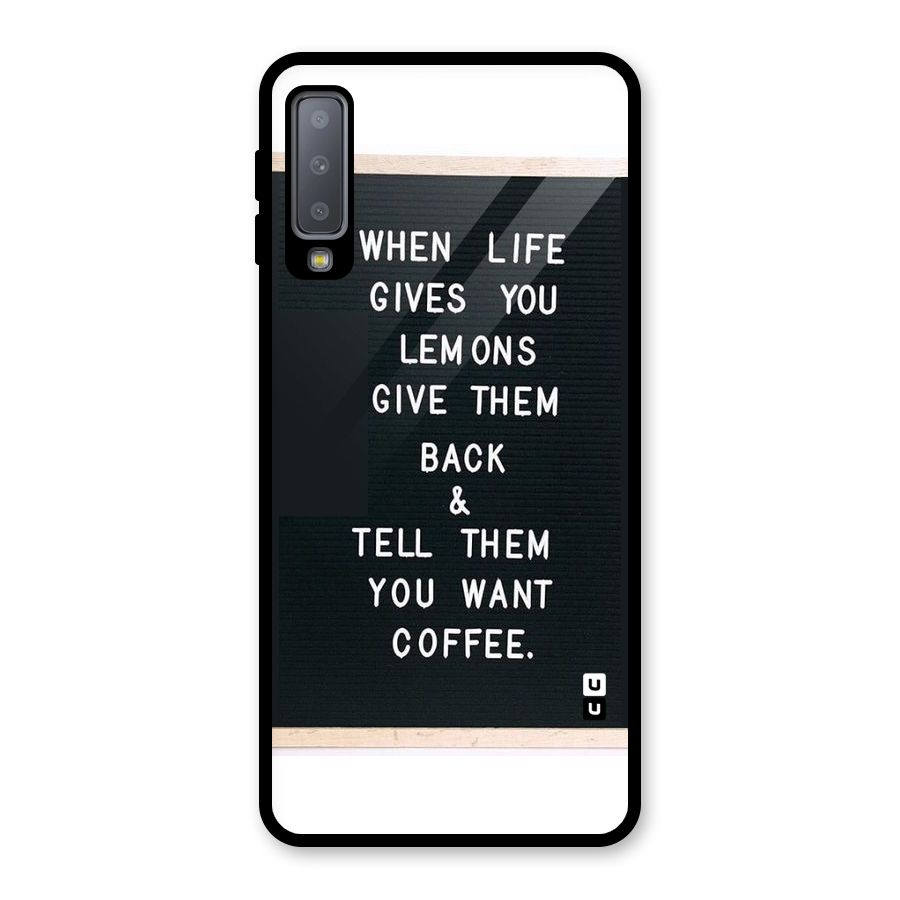 No Lemon Only Coffee Glass Back Case for Galaxy A7 (2018)