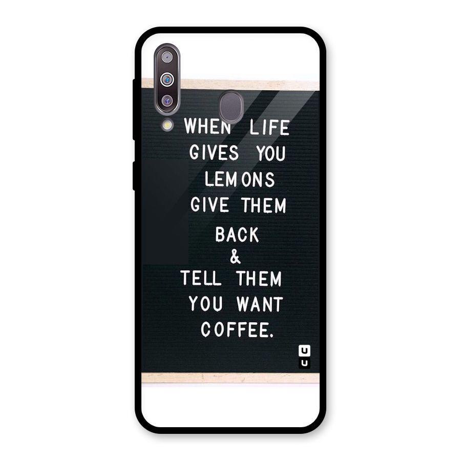No Lemon Only Coffee Glass Back Case for Galaxy M30