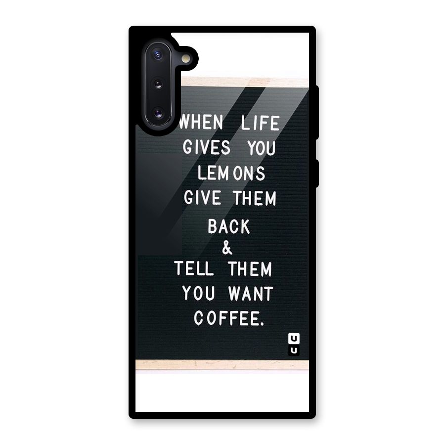 No Lemon Only Coffee Glass Back Case for Galaxy Note 10