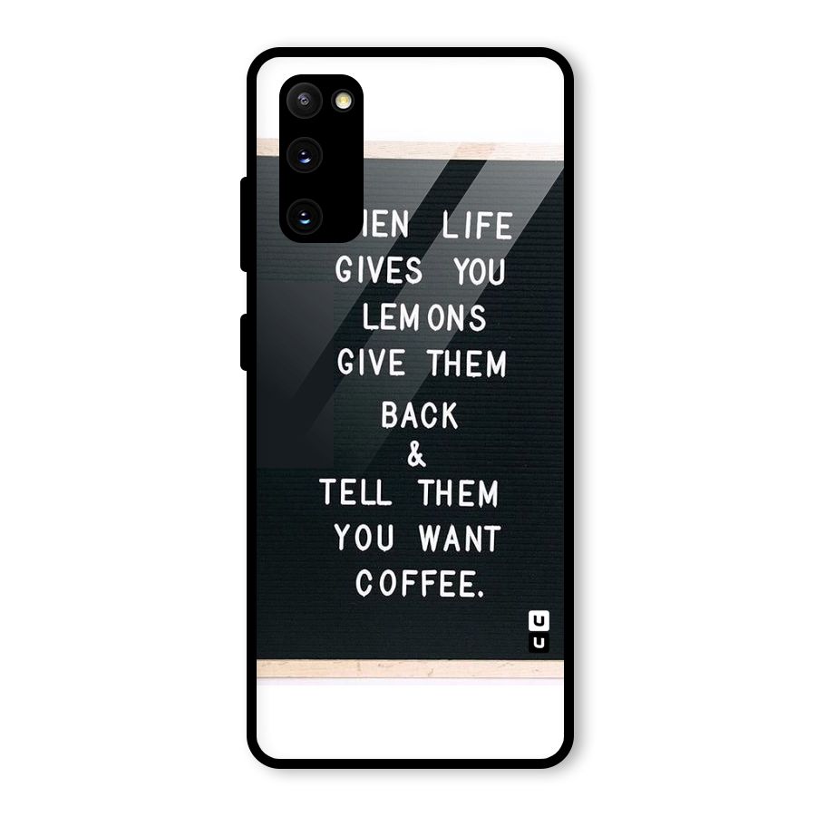 No Lemon Only Coffee Glass Back Case for Galaxy S20 FE