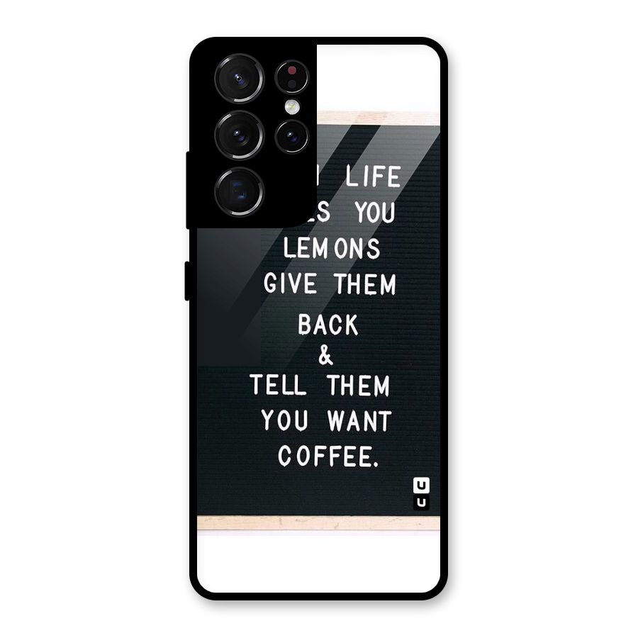 No Lemon Only Coffee Glass Back Case for Galaxy S21 Ultra 5G