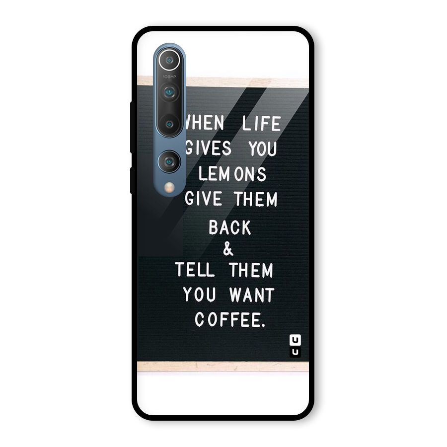 No Lemon Only Coffee Glass Back Case for Mi 10