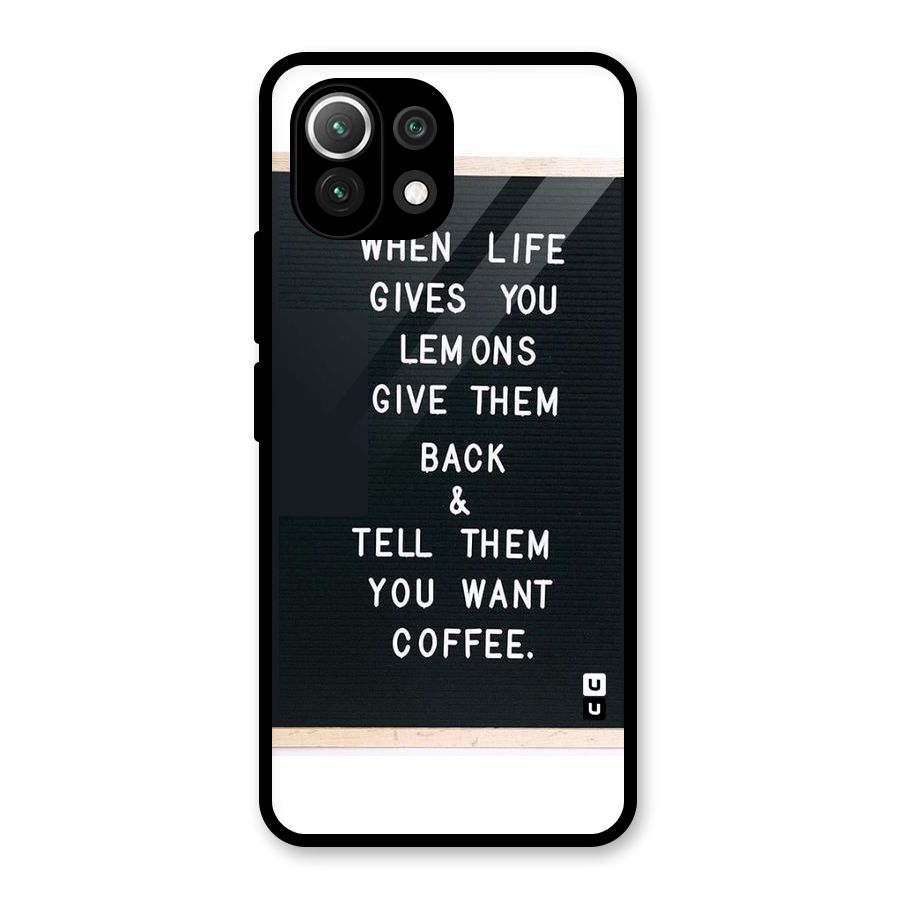 No Lemon Only Coffee Glass Back Case for Mi 11 Lite NE 5G