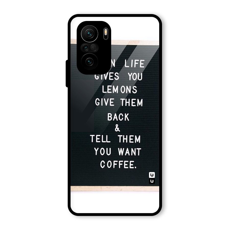 No Lemon Only Coffee Glass Back Case for Mi 11x