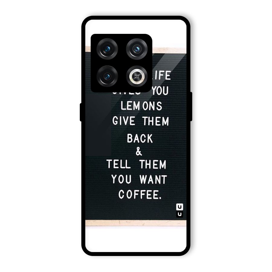 No Lemon Only Coffee Glass Back Case for OnePlus 10 Pro 5G