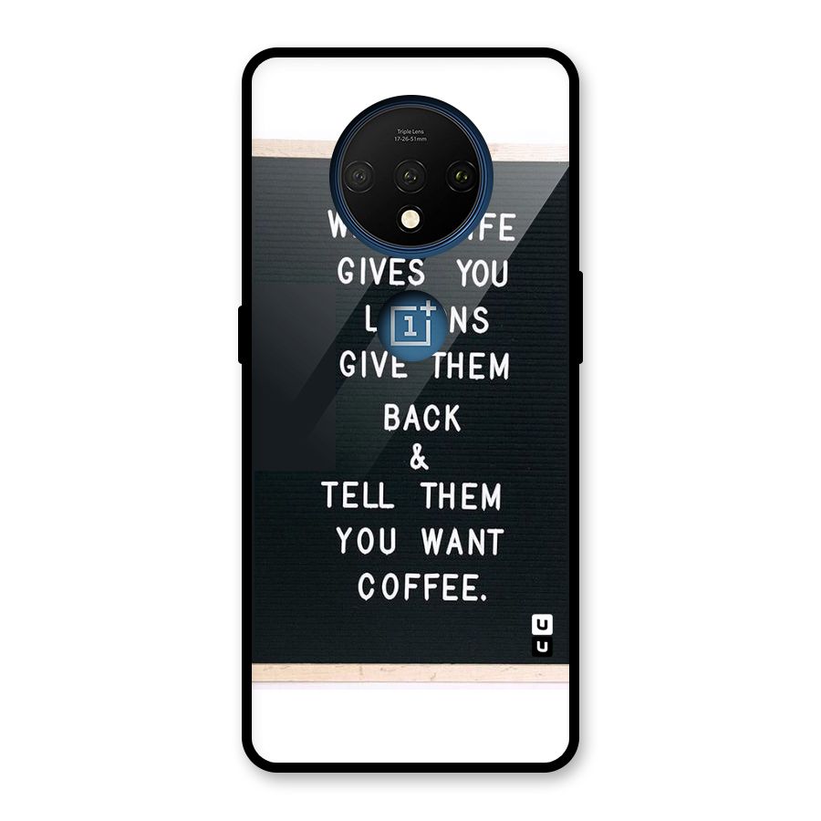 No Lemon Only Coffee Glass Back Case for OnePlus 7T