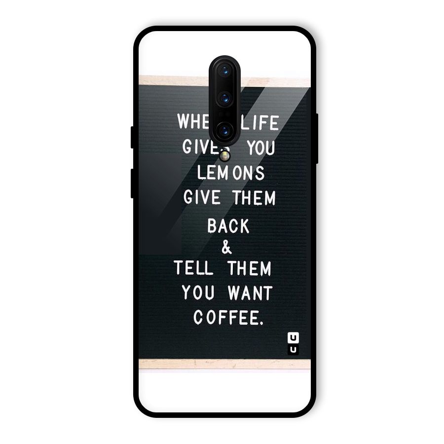 No Lemon Only Coffee Glass Back Case for OnePlus 7 Pro