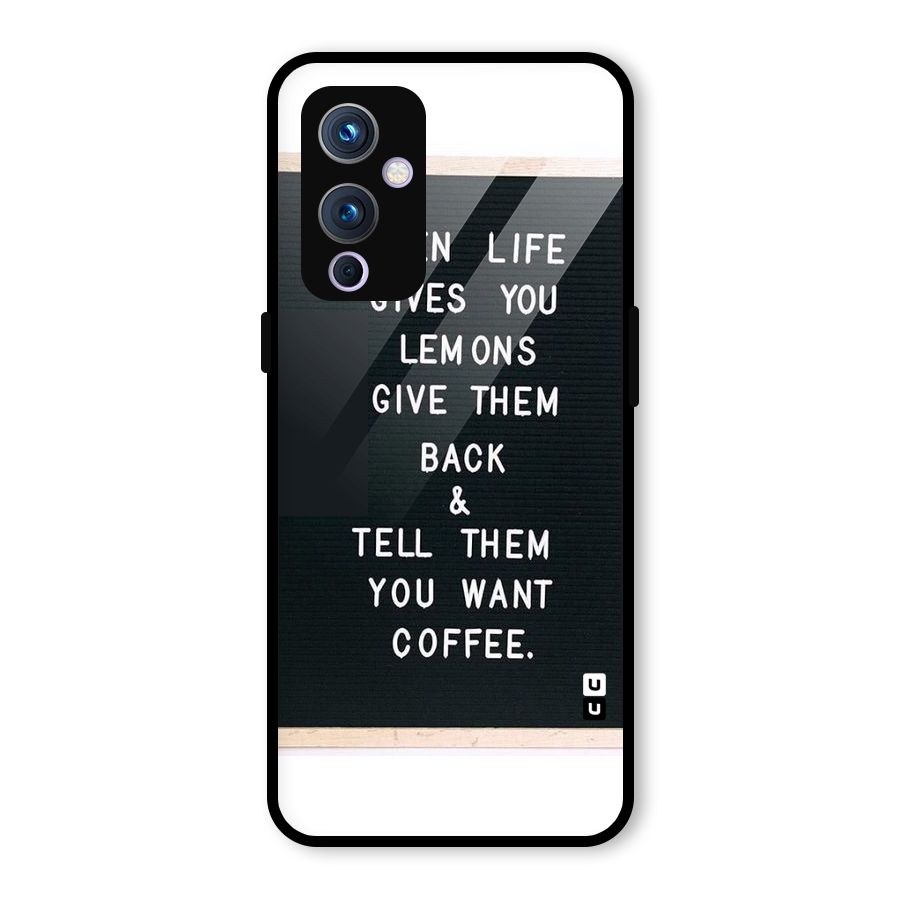 No Lemon Only Coffee Glass Back Case for OnePlus 9