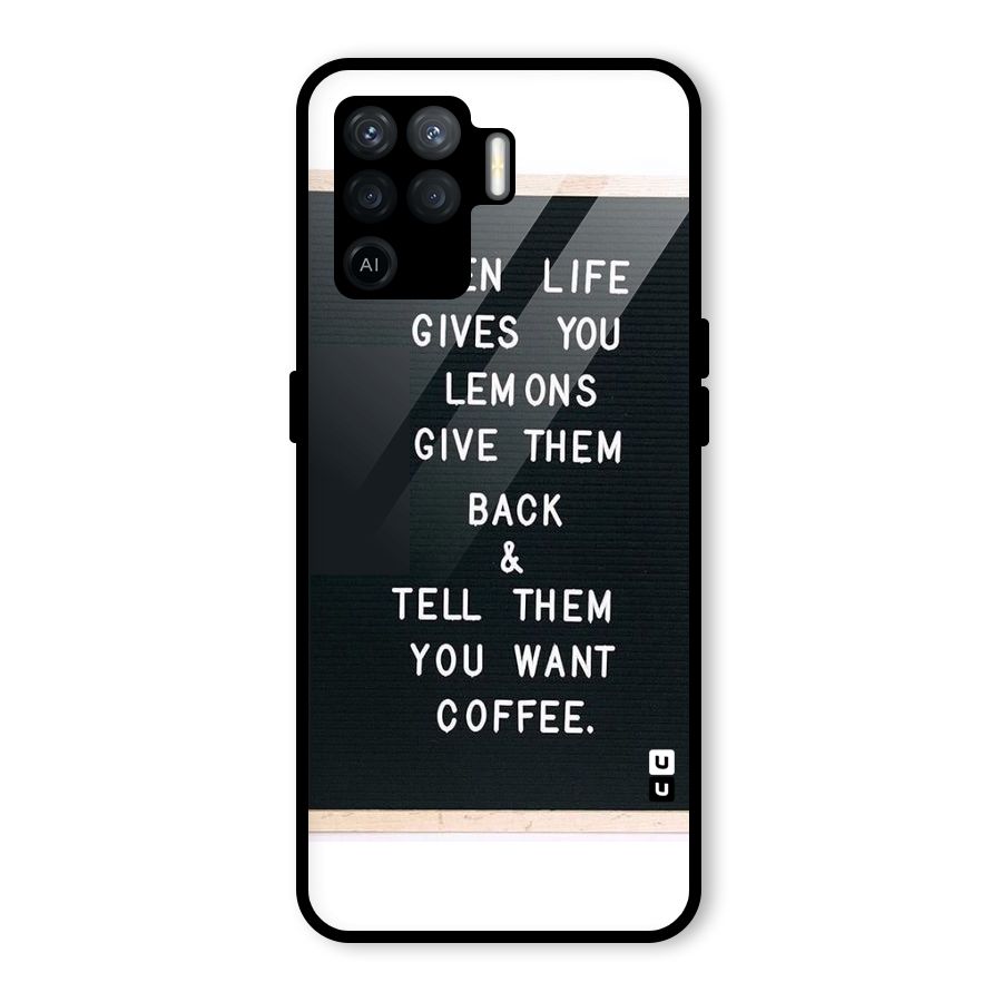 No Lemon Only Coffee Glass Back Case for Oppo F19 Pro