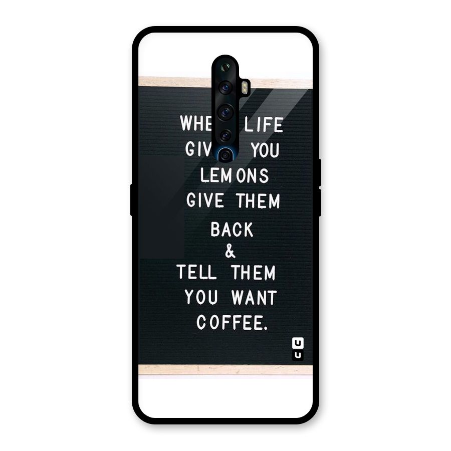 No Lemon Only Coffee Glass Back Case for Oppo Reno2 Z