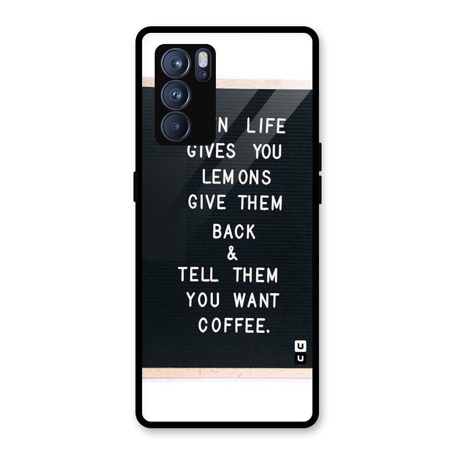 No Lemon Only Coffee Glass Back Case for Oppo Reno6 Pro 5G