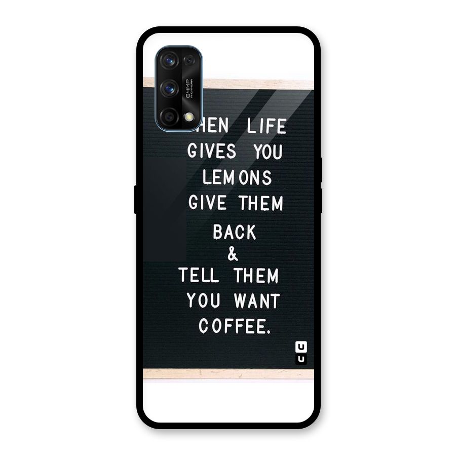No Lemon Only Coffee Glass Back Case for Realme 7 Pro