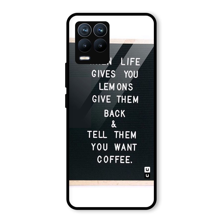 No Lemon Only Coffee Glass Back Case for Realme 8 Pro