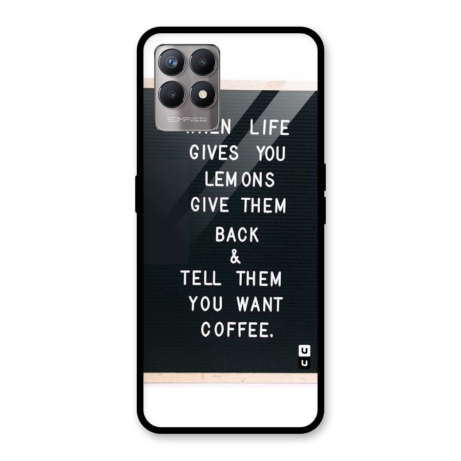 No Lemon Only Coffee Glass Back Case for Realme Narzo 50