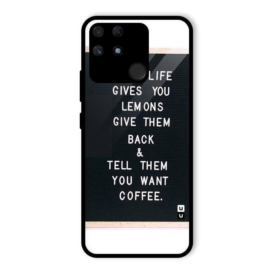 No Lemon Only Coffee Glass Back Case for Realme Narzo 50A