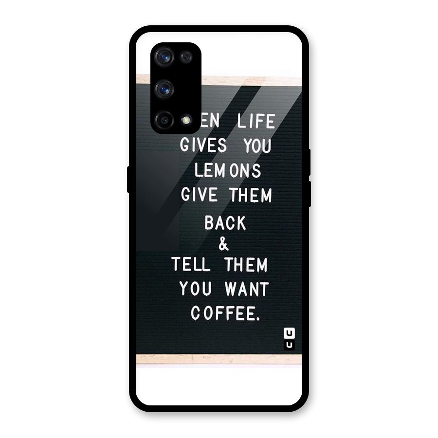 No Lemon Only Coffee Glass Back Case for Realme X7 Pro