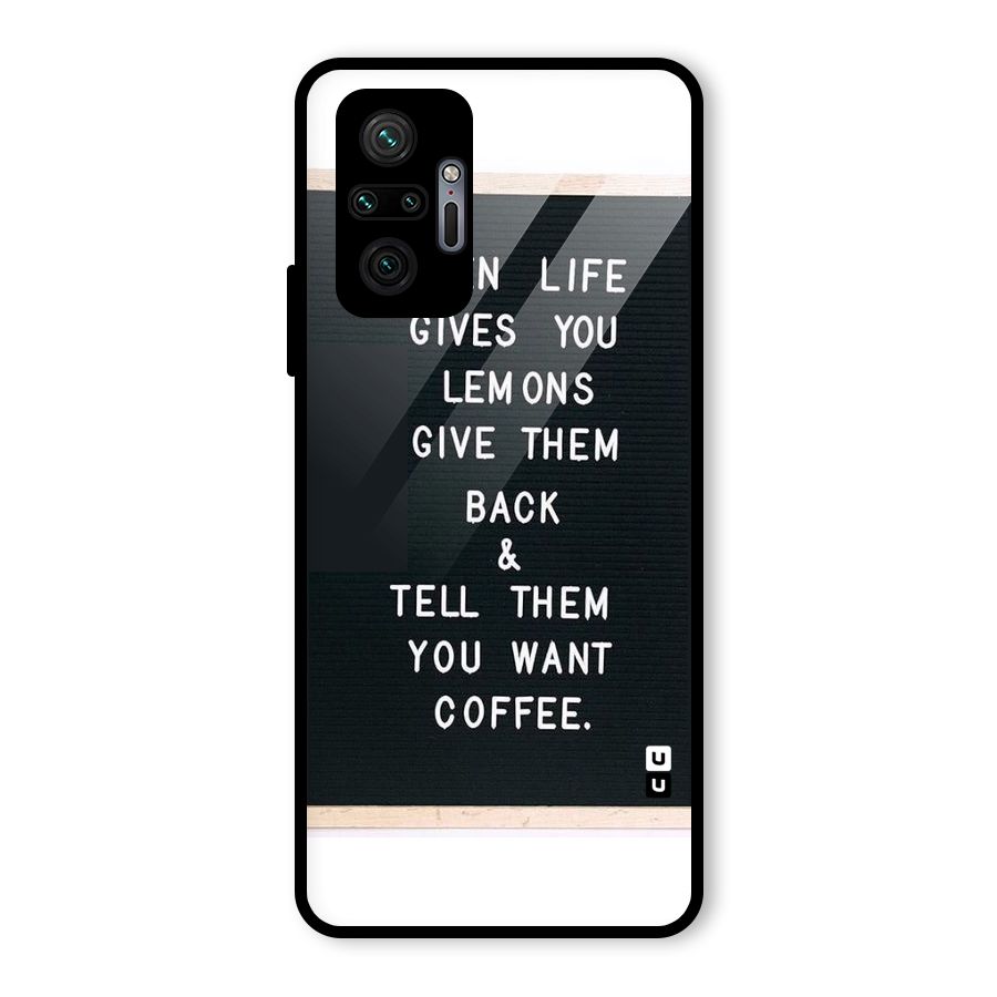 No Lemon Only Coffee Glass Back Case for Redmi Note 10 Pro