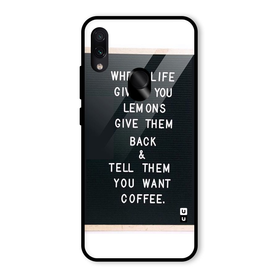 No Lemon Only Coffee Glass Back Case for Redmi Note 7S