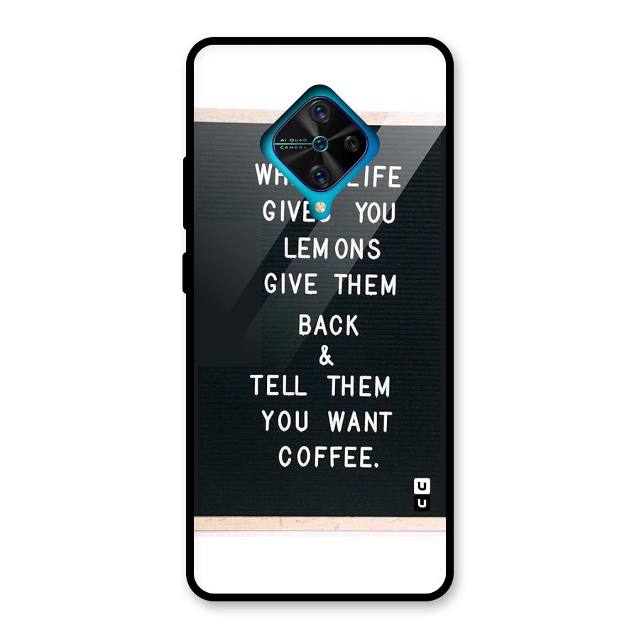 No Lemon Only Coffee Glass Back Case for Vivo S1 Pro