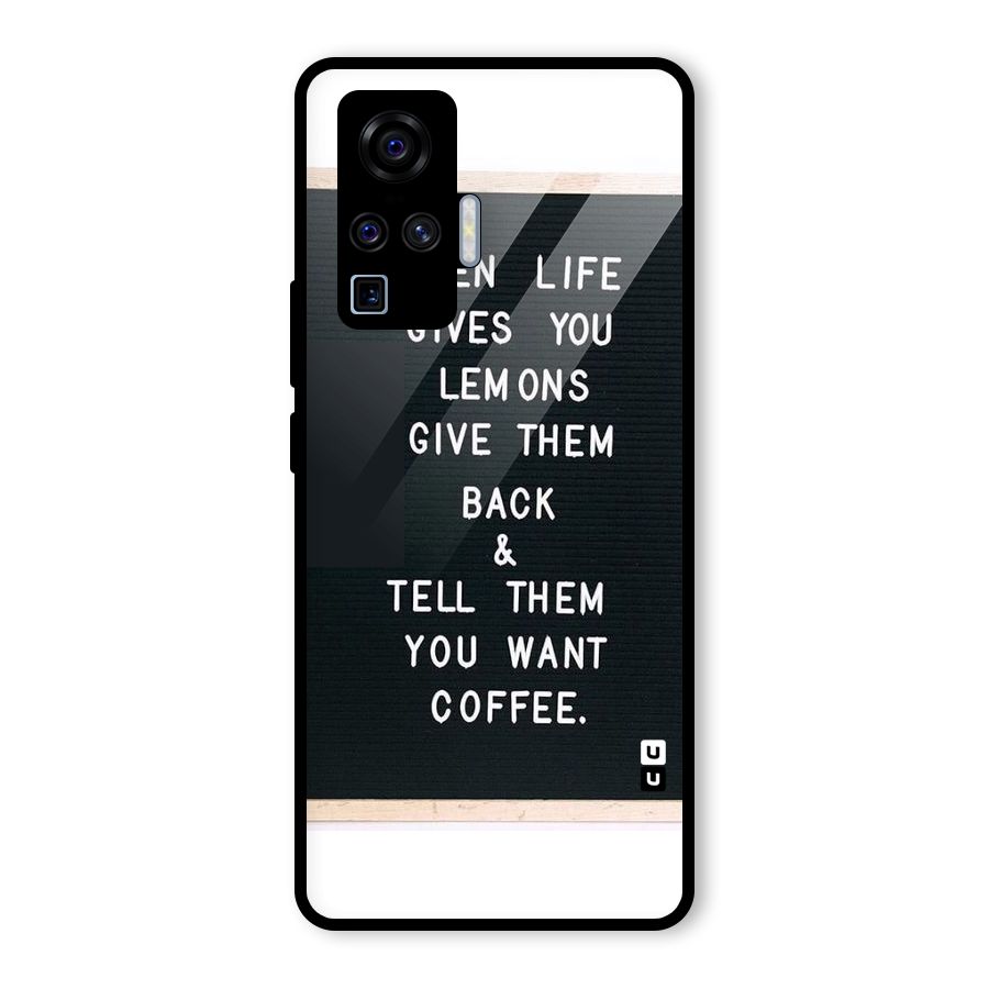 No Lemon Only Coffee Glass Back Case for Vivo X50 Pro