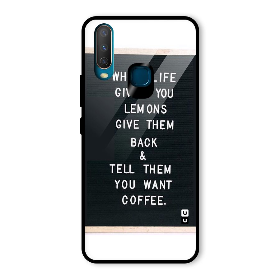 No Lemon Only Coffee Glass Back Case for Vivo Y15