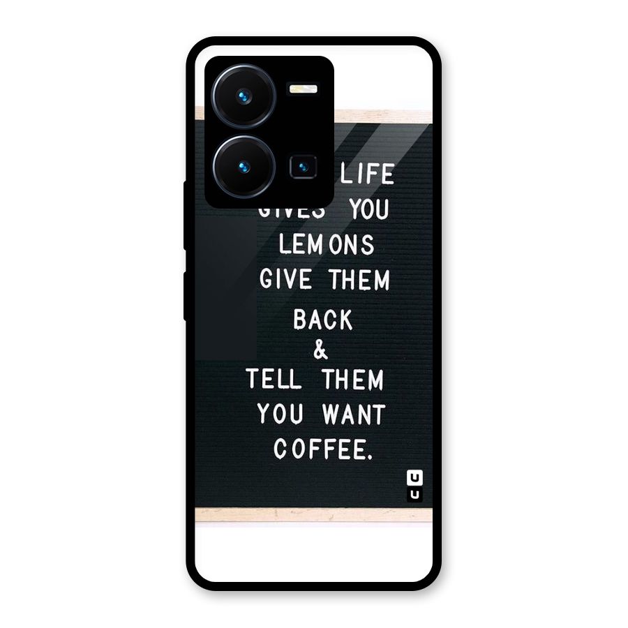 No Lemon Only Coffee Glass Back Case for Vivo Y35