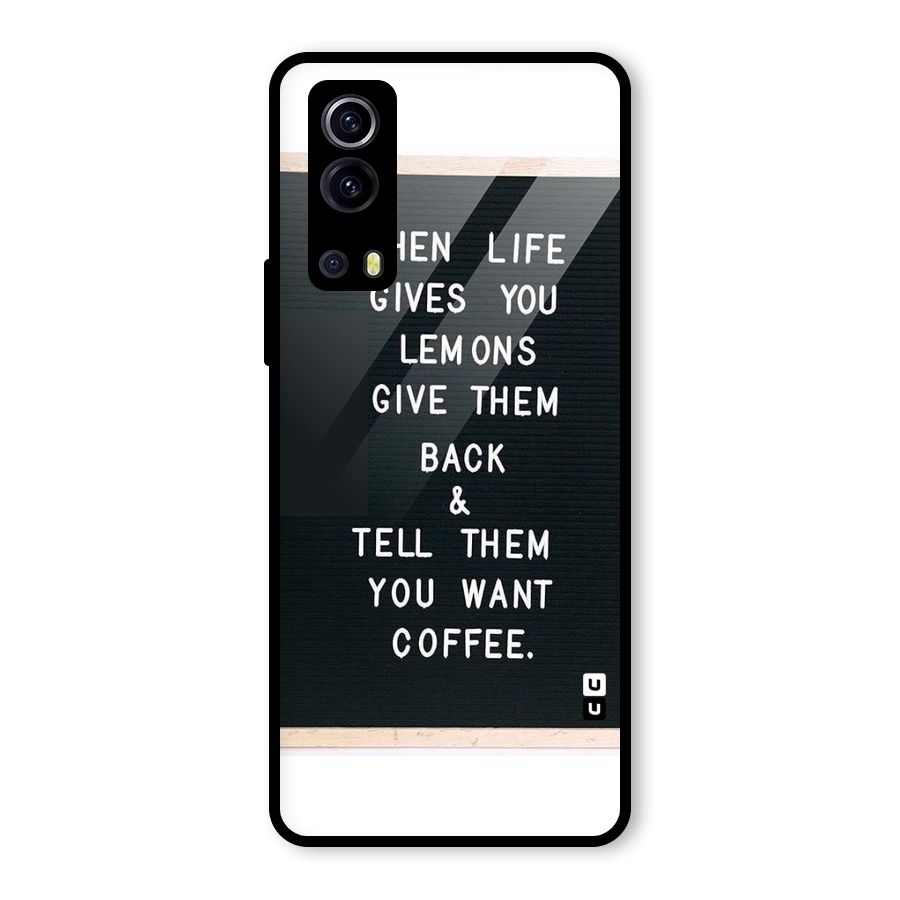 No Lemon Only Coffee Glass Back Case for Vivo iQOO Z3
