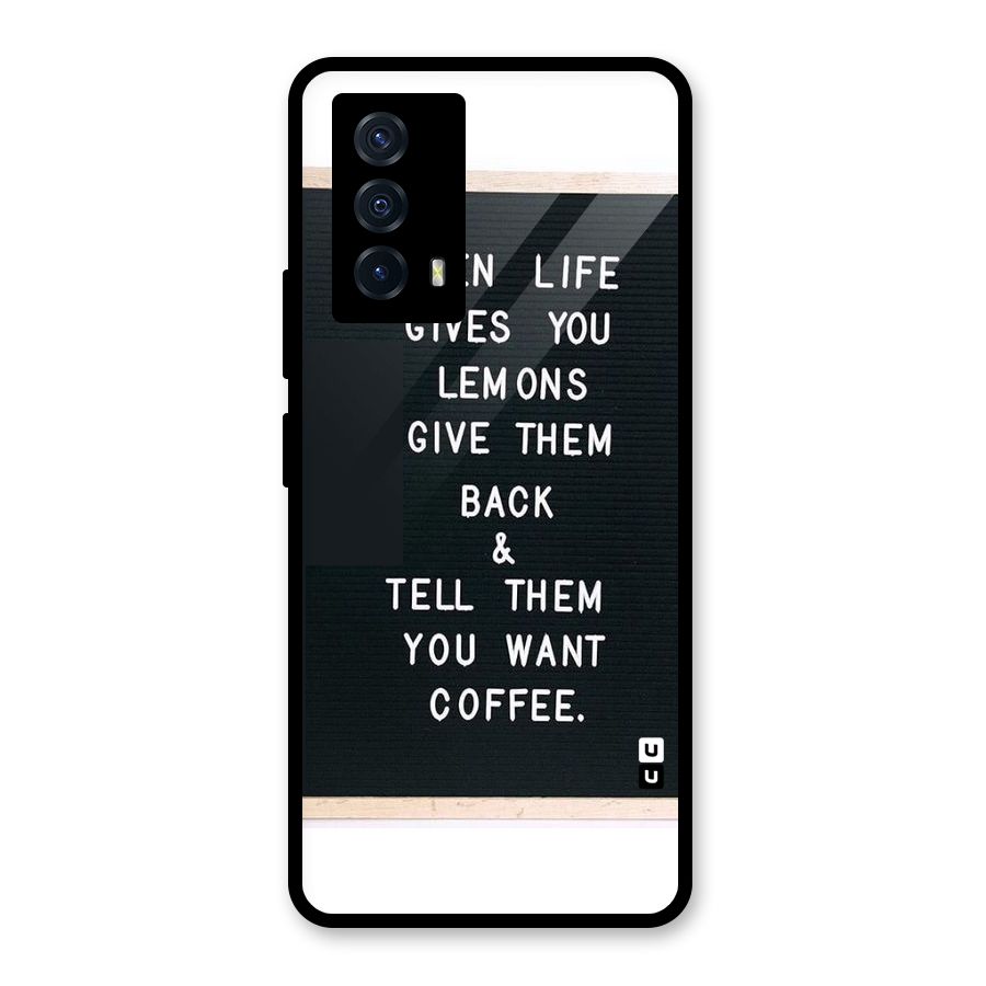 No Lemon Only Coffee Glass Back Case for Vivo iQOO Z5