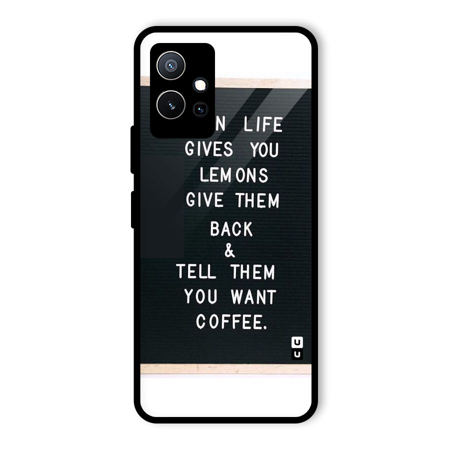 No Lemon Only Coffee Glass Back Case for Vivo iQOO Z6