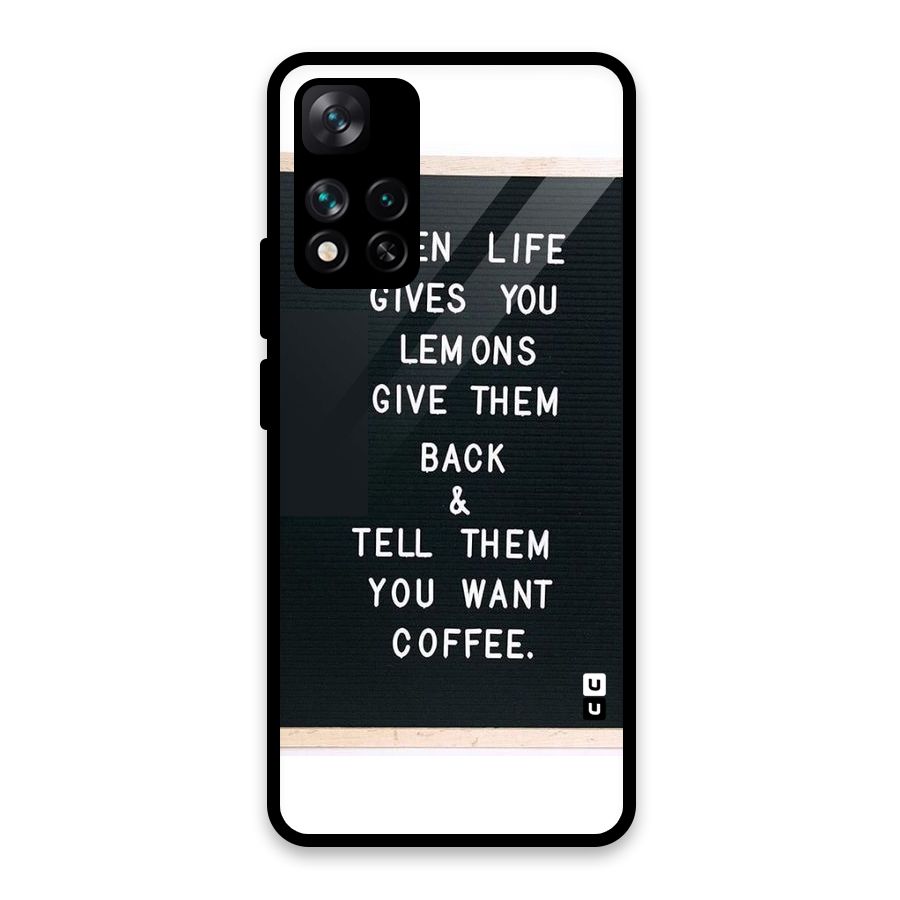 No Lemon Only Coffee Glass Back Case for Xiaomi 11i 5G