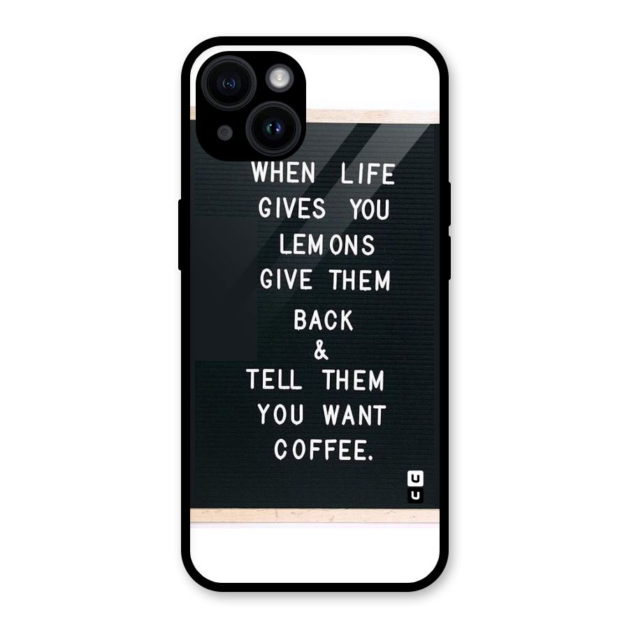 No Lemon Only Coffee Glass Back Case for iPhone 14