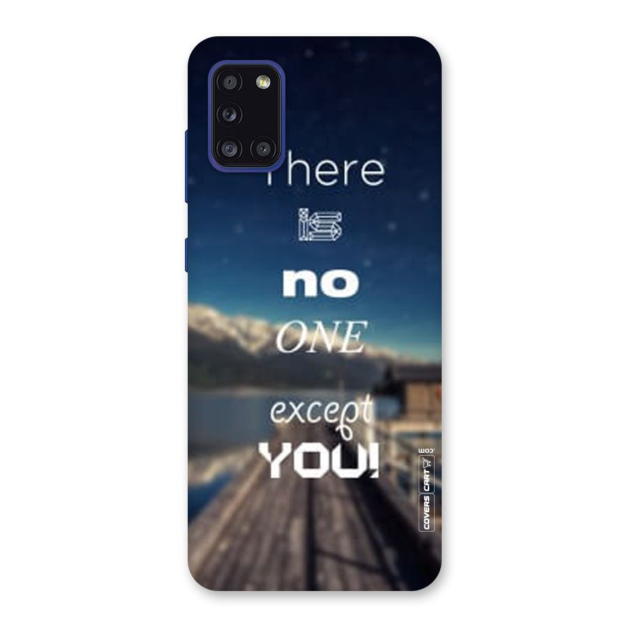 No One But You Back Case for Galaxy A31